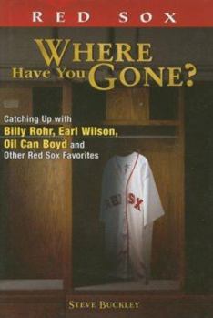 Red Sox: Where Have You Gone? - Book  of the Where Have You Gone?