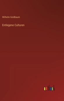 Hardcover Entlegene Culturen [German] Book