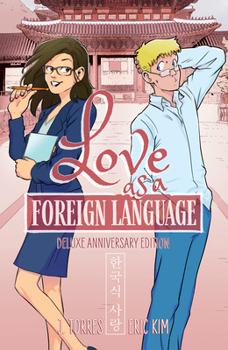 Hardcover Love as a Foreign Language Deluxe Anniversary Edition Book