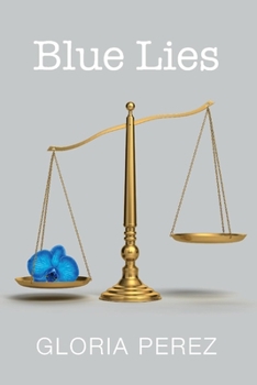 Paperback Blue Lies, Volume 1: Aftermath of the 1980 Coup d'Etat in Liberia and U.S. Engagement Book