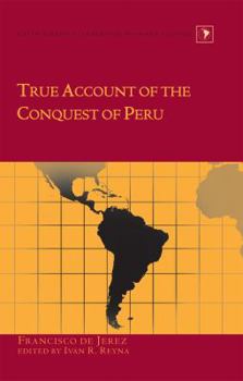 Hardcover True Account of the Conquest of Peru Book