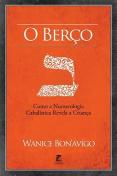 O Berço –: Como a Numerologia Cabalística Revela a Criança
