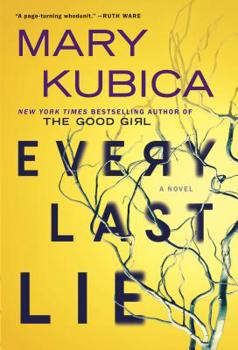 Hardcover Every Last Lie: A Gripping Novel of Psychological Suspense Book