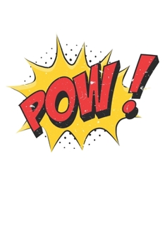 Paperback Pow ! Comic Bubble: College Ruled Pow ! Comic Bubble / Journal Gift - Large ( 6 x 9 inches ) - 120 Pages -- Softcover Book