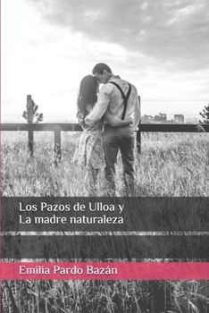 Los pazos de Ulloa y La Madre Naturaleza (Spanish Edition) - Book  of the Saga de Ulloa