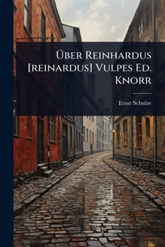 Paperback Ãber Reinhardus [reinardus] Vulpes Ed. Knorr Book