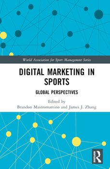 Hardcover Digital Marketing in Sports: Global Perspectives Book