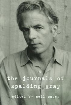 Hardcover The Journals of Spalding Gray Book