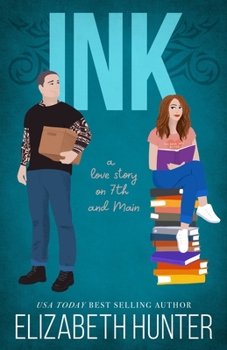 Paperback Ink: A Love Story on 7th and Main Book
