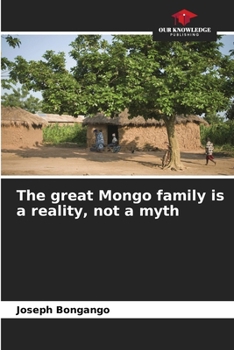 Paperback The great Mongo family is a reality, not a myth Book