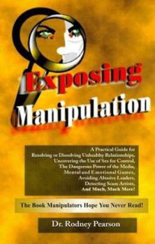 Paperback Exposing Manipulation Book