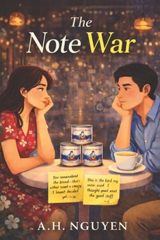 The Note War: An Enemies to Lovers Workplace Romantic Comedy