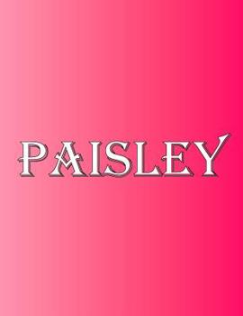 Paperback Paisley: 100 Pages 8.5" X 11" Personalized Name on Notebook College Ruled Line Paper Book