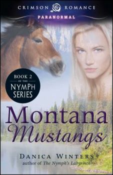 Montana Mustangs - Book #2 of the Nymph