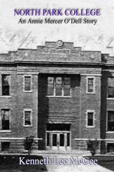 Paperback North Park College: An Annie Mercer O'Dell Story Book