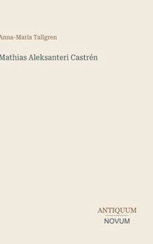 Hardcover Mathias Aleksanteri Castrén [Finnish] Book