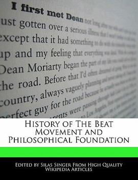 History of the Beat Movement and Philosophical Foundation
