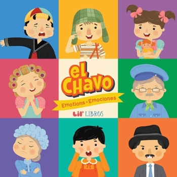 Board book El Chavo: Emotions / Emociones (Bilingual: English/Spanish) [Spanish] Book