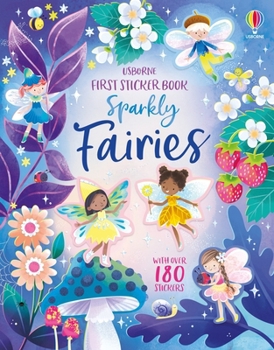 First Sticker Book Sparkly Fairies - Book  of the First Sticker Books