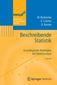 Paperback Beschreibende Statistik: Grundlegende Methoden Der Datenanalyse [German] Book