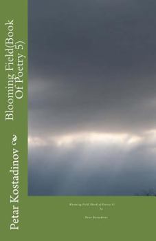 Paperback Blooming Field(Book Of Poetry 5) Book