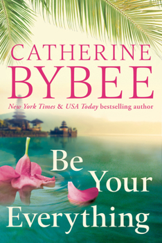 Be Your Everything - Book #2 of the D'Angelos