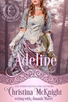 Adeline - Book #3 of the Lady Archer's Creed