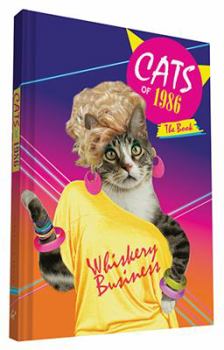 Hardcover Cats of 1986: The Book