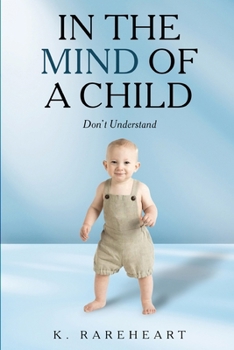 Paperback In the Mind Of a Child: Book 1 Book