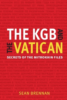 Paperback The KGB and the Vatican: Secrets of the Mitrokhin Files Book