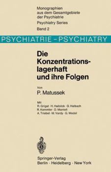 Paperback Die Konzentrationslagerhaft Und Ihre Folgen [German] Book