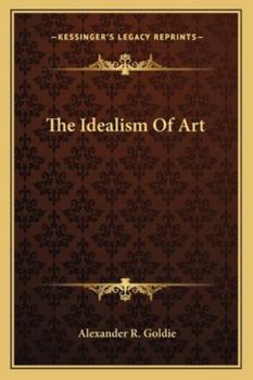 Paperback The Idealism Of Art Book