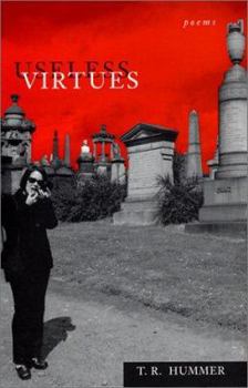 Hardcover Useless Virtues: Poems (Southern Messenger Poets) Book