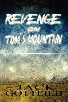 Paperback Revenge on Tom's Mountain Book