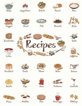 Paperback Recipes Notebook: Empty Cookbook Journal To Write In Perfect For Girl Design With Food Items Recipe Stickers Cute Hand-drawn Book