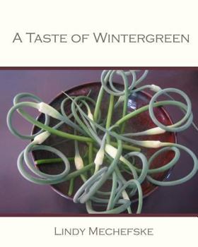 Paperback A Taste of Wintergreen Book