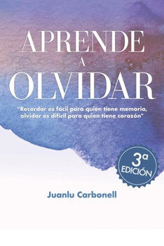 Paperback Aprende A Olvidar [Spanish] Book