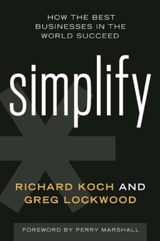 Hardcover Simplify: How the Best Businesses in the World Succeed Book