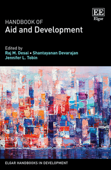 Hardcover Handbook of Aid and Development (Elgar Handbooks in Development) Book