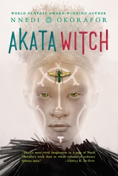 Akata Witch - Book #1 of the Nsibidi Scripts