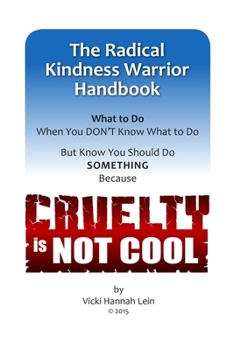 Paperback Radical Kindness Warrior Handbook Book