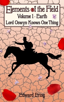 Paperback Earth: Lord Oswyn Knows One Thing Book