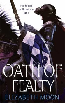 Oath of Fealty - Book #6 of the Paksenarrion