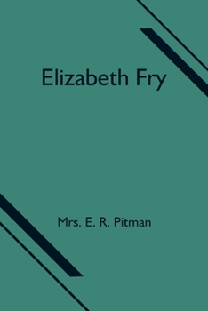 Paperback Elizabeth Fry Book