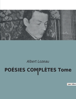 Paperback POÉSIES COMPLÈTES Tome III [French] Book