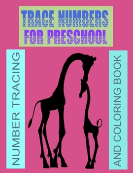 Paperback Trace Numbers for Preschool: Number Tracing and Coloring Book