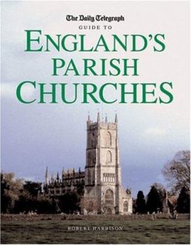 Paperback The Daily Telegraph Guide to England's Parish Churches Book