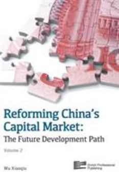 Hardcover Reforming China's Capital Market: The Future Development Path Book