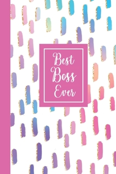 Paperback Best Boss Ever: Inspirational Journal for Women- College Ruled Notebook Book