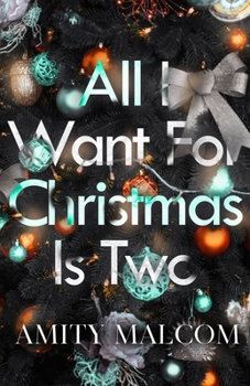 Paperback All I Want For Christmas Is Two Book